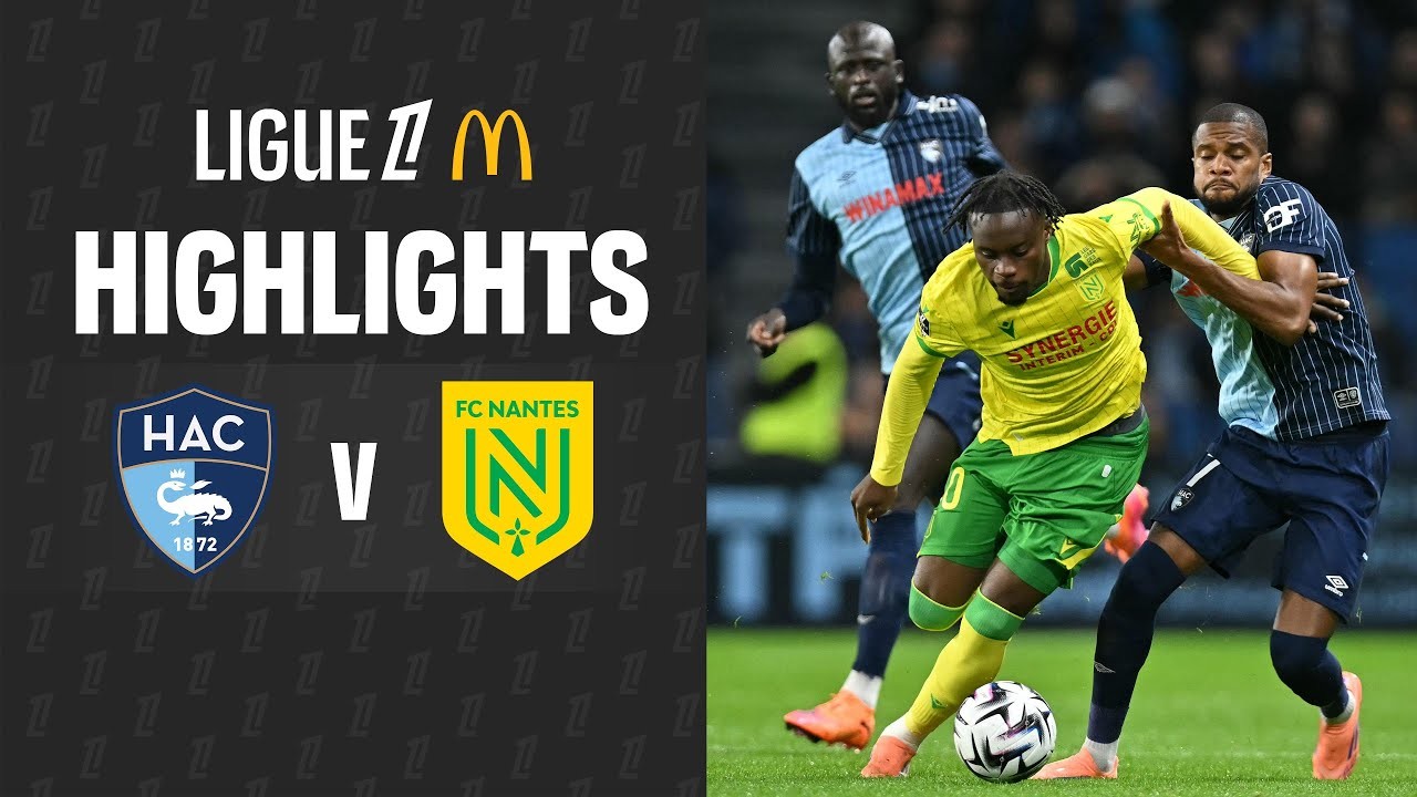 #ไฮไลท์ฟุตบอล [ เลอ อาฟร์ 1 - 1 น็องต์ ] ลีกเอิง ฝรั่งเศส 2025/9.11.68