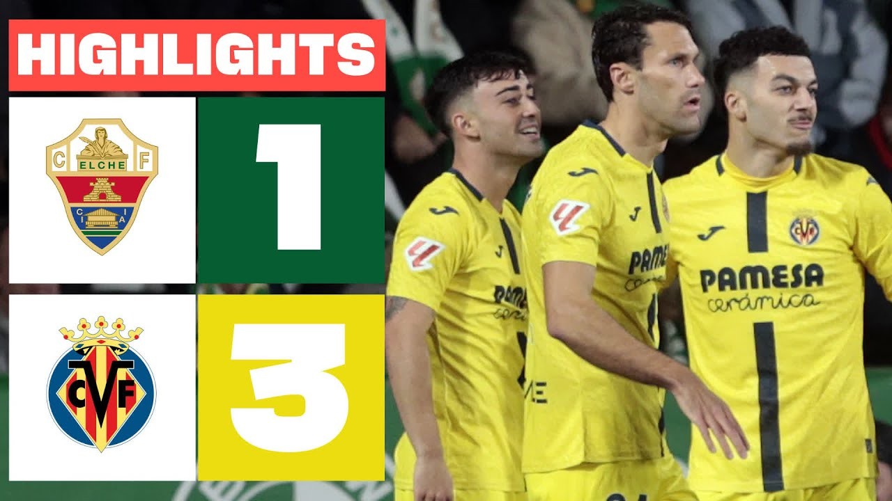 #ไฮไลท์ฟุตบอล [ เอลเช่ 1 - 3 บียาร์เรอัล ] ลาลีก้า สเปน 2025/4.1.69